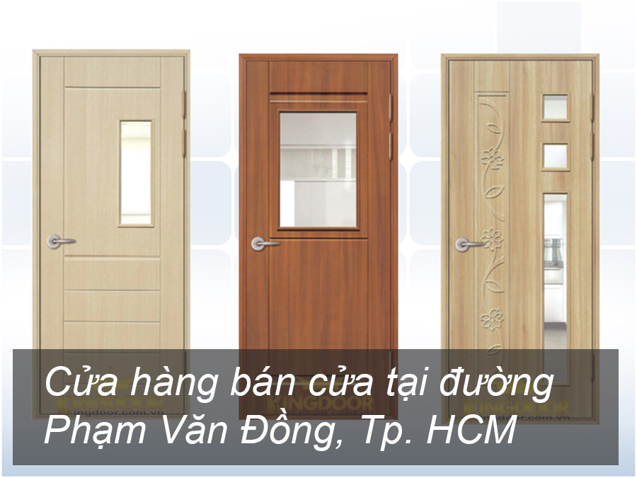 Cửa hàng bán cửa tại đường Phạm Văn Đồng, Tp. HCM