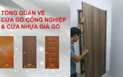 TỔNG QUAN VỀ CỬA GỖ CÔNG NGHIỆP - CỬA NHỰA GIẢ GỖ