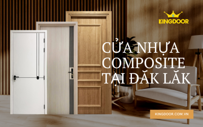 CỬA NHỰA COMPOSITE TẠI ĐẮK LẮK
